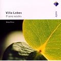 Villa-Lobos : Oeuvres pour piano