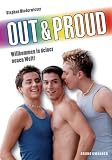 Out and proud: Willkommen in deiner neuen Welt! - Stephan Niederwieser