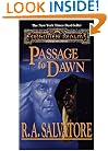 Passage to Dawn (Forgotten Realms: Legacy of the Drow, Book 4)