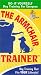 The Armchair Trainer(TM) (Dog training video)