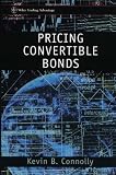 Pricing Convertible Bonds (Wiley Trader