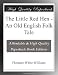 The Little Red Hen - An Old English Folk Tale