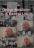 George McAlister: A Radical Life