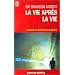APRES LA VIE