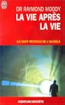 La vie apr�s la vie : Ils sont revenu...