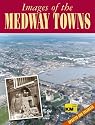 Images of the Medway Towns
