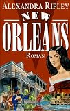 New Orleans - Alexandra Ripley