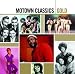 Motown Classics Gold