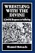 Book Wrestling With the Divine: A Jewish Response to Suffering
