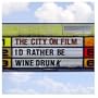 I'd Rather Be Wine Drunk
