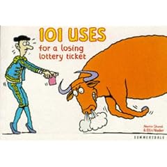 101 Uses for a Losing Lottery Ticket