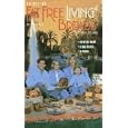 Recipes for Fat Free Living 4 Cookbook: Fat Free Breads for Bread Machines Every Recipe Under 1 Gram of Fat Per Serving