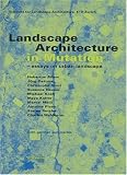 Landscape Architecture in Mutation - Charles Waldheim, Hubertus Adam, J&ouml;rg Dettmar, Christophe Girot, Susanne Hauser, Michael Koch, Maya Kohte, Marcel Meili, Antoine Picon, Stefan Rotzler, Maresa Schumacher