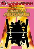 Hardly Angels (White Knuckle Extreme)