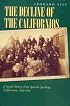 Decline of the Californios: A Social History of the Spanish-Speaking Californias, 1846-1890