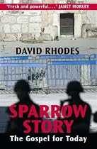 Sparrow Story: The Gospel for Today
