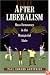 After Liberalism: Mass Democracy in the Managerial State.
