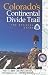 Books : Colorado's Continental Divide Trail: The Official Guide (Continental Divide Trail)