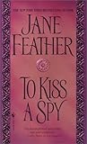 To Kiss a Spy (Get Connected Romances)