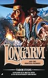  : Longarm 304: Longarm and the Great Milk Train Robbery (Longarm)