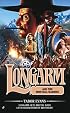 Longarm #303: Longarm and the Grand Canyon Gang (Longarm)
