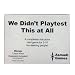 We Didn't Playtest This at All