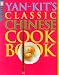 DK Living: Yan-Kit's Classic Chinese Cookbook