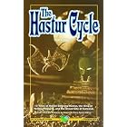 The Hastur Cycle (Cthulhu Mythos Fiction Series) by Chambers, Wagner, James Blish, and Nacher