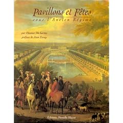 Pavillons et f�tes sous l'Ancien R�gime