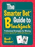 The Smarter Bet Guide to Blackjack: Professional Strategies for Winning (Smarter Bet Guides)