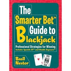 The Smarter Bet Guide to Blackjack: Professional Strategies for Winning (Smarter Bet Guides)