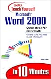 516BRSRXT2L. SL160  Sams Teach Yourself Microsoft Word 2000 in 10 Minutes