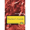 Hacker's Guide. Sicherheit im Internet und im lokalen Netz.