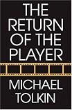 The Return of the Player