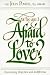 Search : Why Am I Afraid to Love?: Overcoming Rejection and Indifference