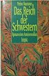 Das Reich der Schwestern. Roman eines Ameisenvolkes
