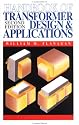 Handbook of Transformer Design and Applications
