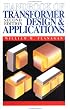 Handbook of Transformer Design and Applications