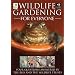 Wildlife Gardening for Everyone (Rhs)