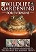 Wildlife Gardening for Everyone: Your Questions Answered by the RHS and the Wildlife Trusts (Rhs)