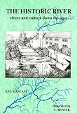 The Historic River: Rivers and Culture Down the Ages