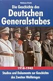 Produkt-Bild: Die Geschichte des Deutschen Generalstabes