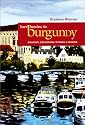 Bare Barging in Burgundy: Boating, Exploring, Wining & Dining