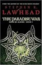The Paradise War: Book One in The Song of Albion Trilogy (Lawhead, Steve. Song of Albion (Westbow Press), Bk. 1.)