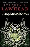 The Paradise War: Book One in The Song of Albion Trilogy (Lawhead, Steve. Song of Albion (Westbow Press), Bk. 1.)