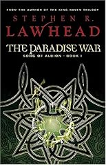 The Paradise War: Book One in The Song of Albion Trilogy (Lawhead, Steve. Song of Albion (Westbow Press), Bk. 1.)