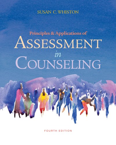 Principles and Applications of Assessment in Counseling (Psy 660 Clinical Assessment and Decision Making)
