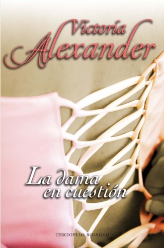 La dama en cuestion (Spanish Edition)