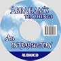 Abraham's Teachings, An Introduction to: The Law of Deliberate Creation--About the Law of Allowing, The Powerful Law of Attraction...