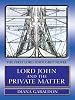 Lord John and the Private Matter: A Lord John Grey Novel